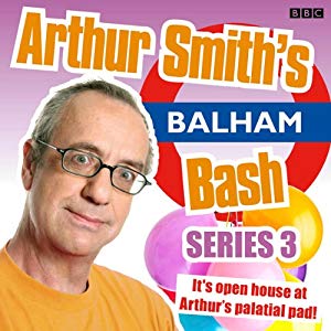 Arthur Smith’s Balham Bash Series 3